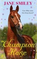 Champion Horse Smiley Jane