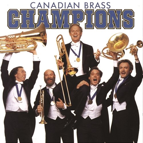 Champions The Canadian Brass