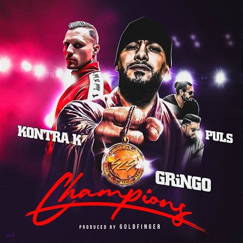 Champions Gringo x Puls feat. Kontra K