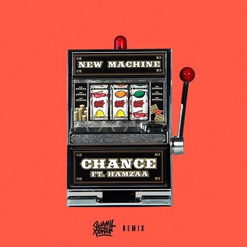 Chance New Machine feat. Hamzaa