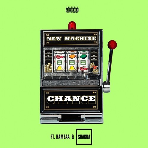 Chance New Machine feat. Hamzaa, Shakka