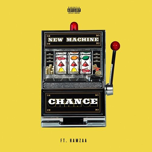 Chance New Machine feat. Hamzaa
