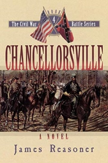 Chancellorsville Reasoner James