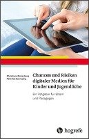 Chancen und Risiken digitaler Medien für Kinder und Jugendliche Eichenberg Christiane, Auersperg Felicitas