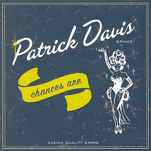 Chances Are Patrick Davis