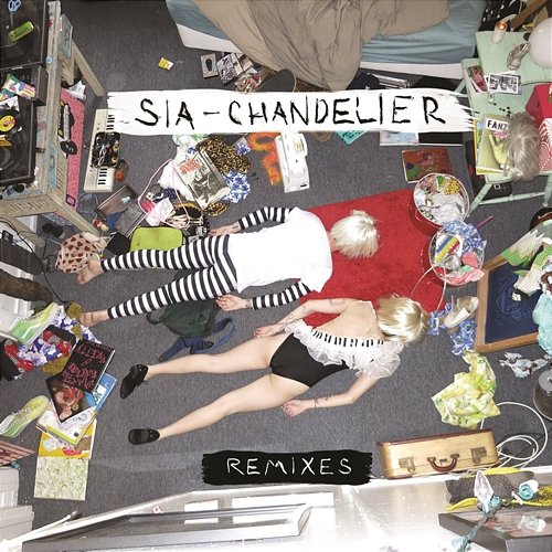 Chandelier (Remixes) Sia