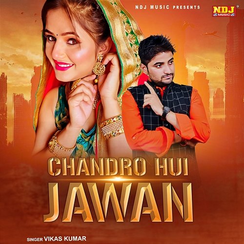 Chandro Hui Jawan Vikash Kumar