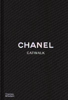 Chanel Catwalk: The Complete Collections Mauries Patrick