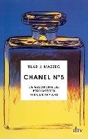 Chanel No. 5 Mazzeo Tilar J.