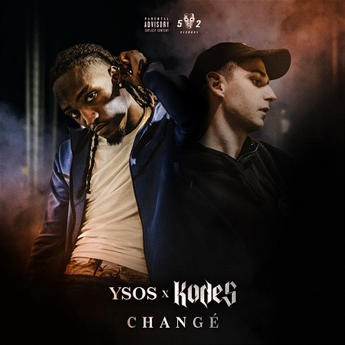 Changé Ysos feat. Kodes