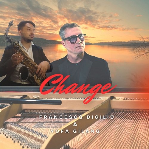 Change Francesco Digilio & Yofa Gilang