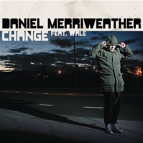 Change Daniel Merriweather