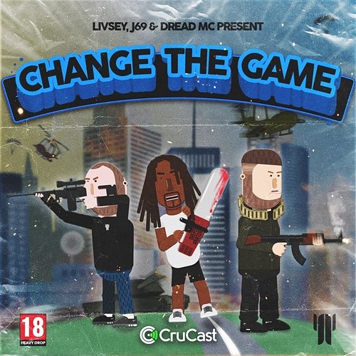 Change the Game Livsey, J69, Dread MC