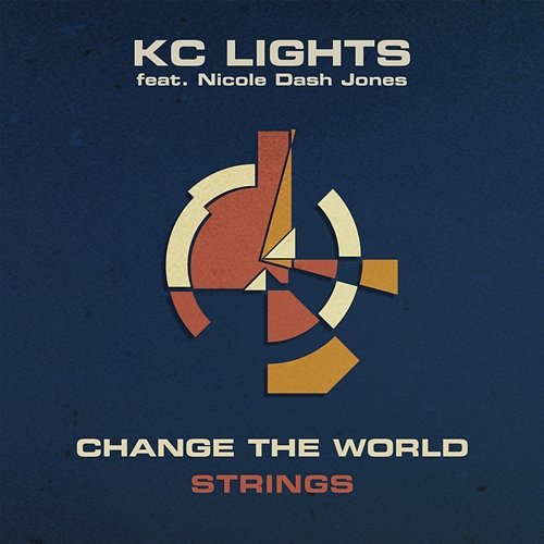 Change The World (Strings) KC Lights feat. Nicole Dash Jones