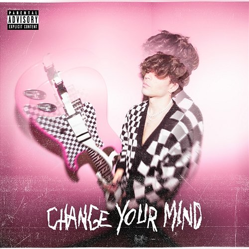 Change Your Mind Danny Wright