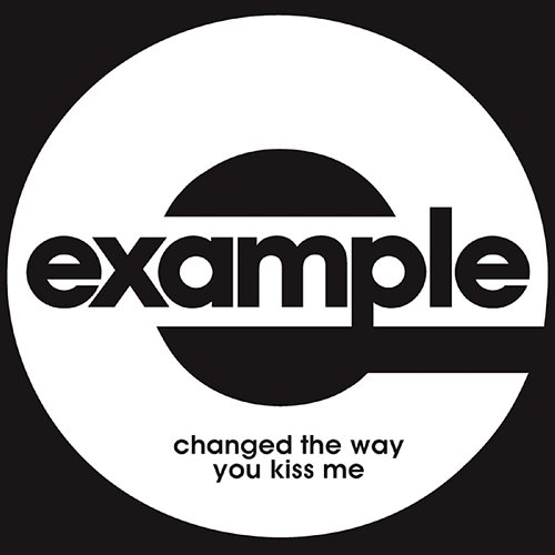 Changed the Way You Kiss Me Example