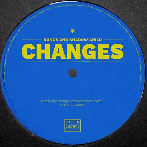 Changes Shadow Child, Kungs
