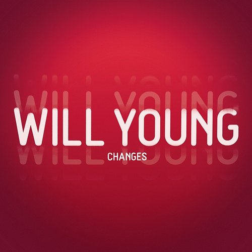 Changes Will Young