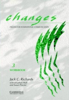 Changes Level 3 - Workbook Richards Jack C.