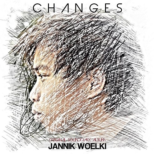Changes (Original Soundtrack Album) Jannik Woelki