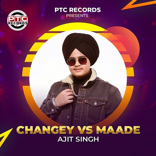 Changey VS Maade Ajit Singh