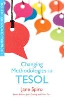 Changing Methodologies in TESOL Spiro Jane