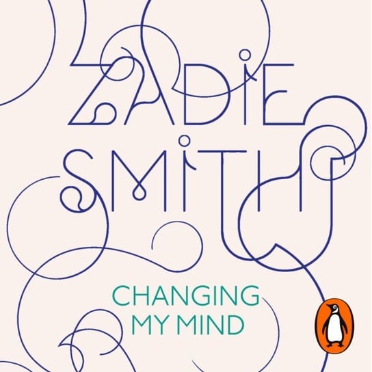 Changing My Mind Smith Zadie