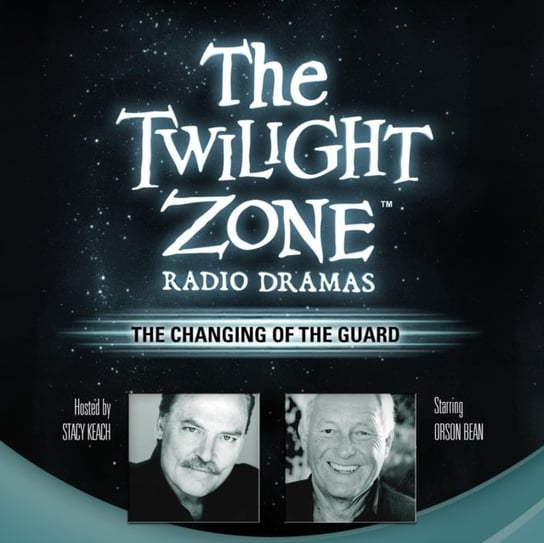 Changing of the Guard Serling Rod, Keach Stacy