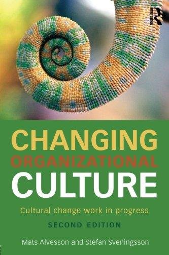 Changing Organizational Culture Alvesson Mats