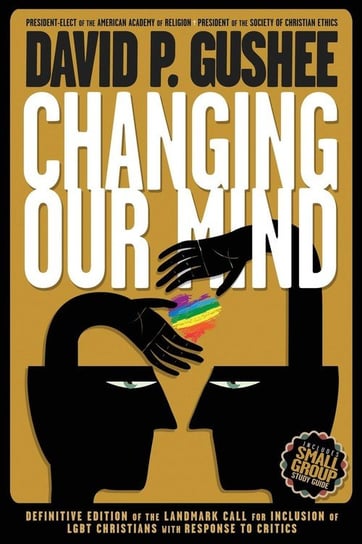 Changing Our Mind Gushee David P.