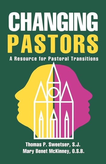 Changing Pastors Sweetser Thomas P. S.J.