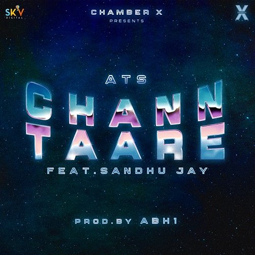 Chann Taare The ATS feat. Sandhu Jay