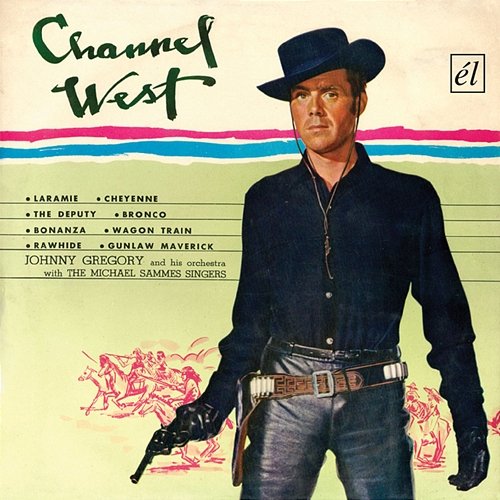 Channel West The Mike Sammes Singers, Johnny Gregory and His Orchestra