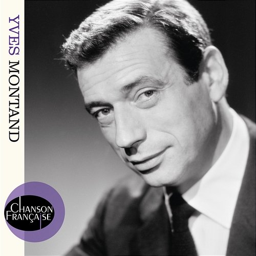 Chanson française Yves Montand