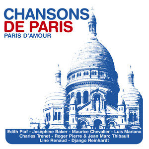Chansons De Paris Paris D`Amour Various Artists