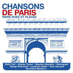Chansons De Paris: Paris Rues Et Places Various Artists