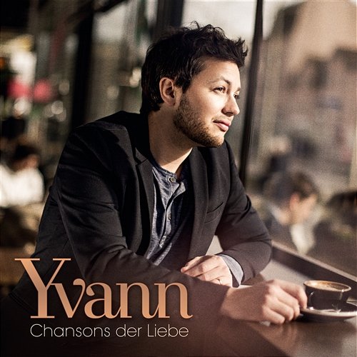 Chansons der Liebe Yvann