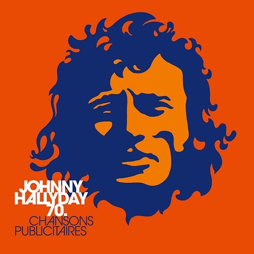 Chansons publicitaires 70 Johnny Hallyday