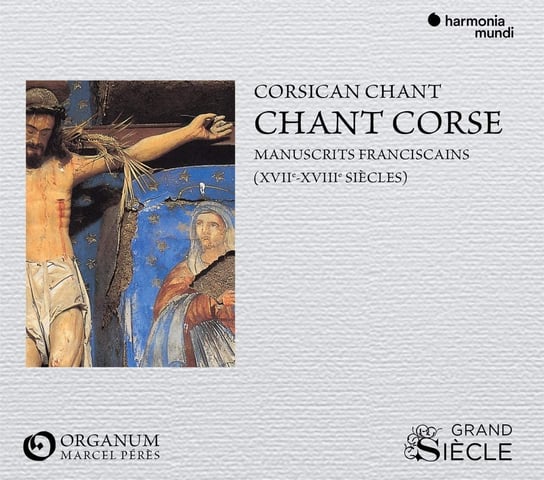 Chant Corse - Manuscrits Franciscains Ensemble Organum, Peres Marcel