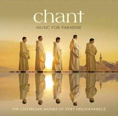 Chant, Music for Paradise Cistercian Monks
