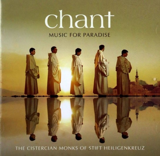 Chant Music for Paradise The Chant