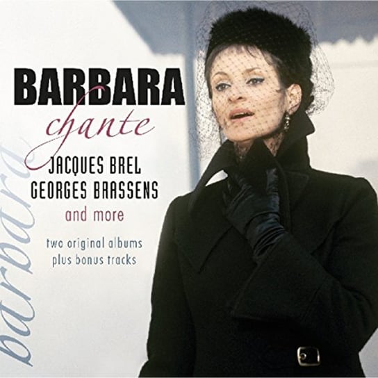 Chante Brel And Brassens And More (Remastered) Barbara
