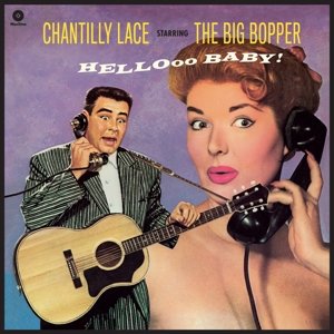 Chantilly Lace Starring the Big Popper Big Bopper