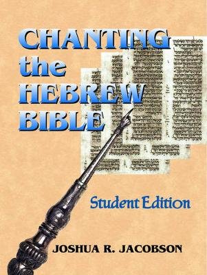 Chanting the Hebrew Bible Jewish Publication Society