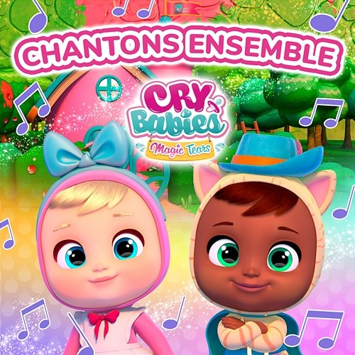 Chantons Ensemble Cry Babies en Français, Kitoons en Français