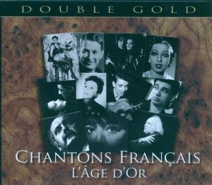 Chantons Francais L'Age D'Or Various Artists