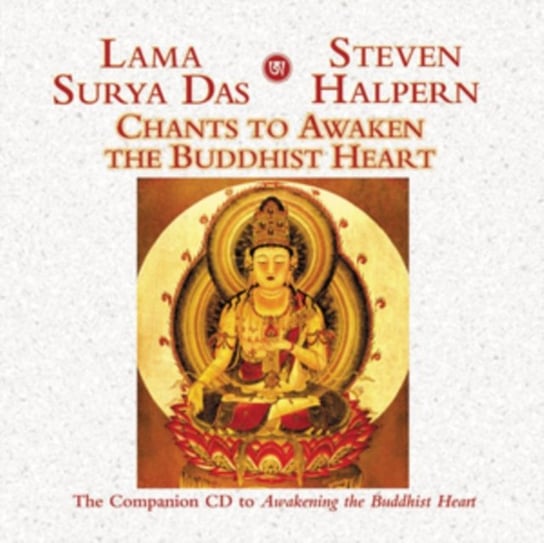 Chants To Awaken The Buddhist Heart Steven Halpern & Lama Surya Das