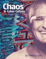 Chaos and Cyber Culture Leary Timothy