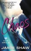 Chaos: Mayhem Series #3 Shaw Jamie
