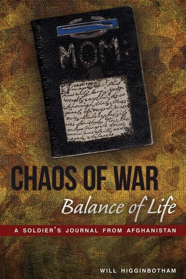 Chaos of War, Balance of Life Higginbotham Will